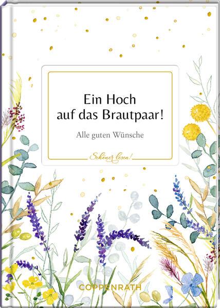 Ein Hoch auf das Brautpaar!