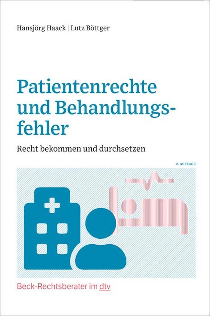 Patientenrechte und Behandlungsfehler