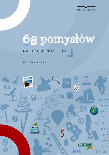 68 pomyslów na lekcje jezyka polskiego