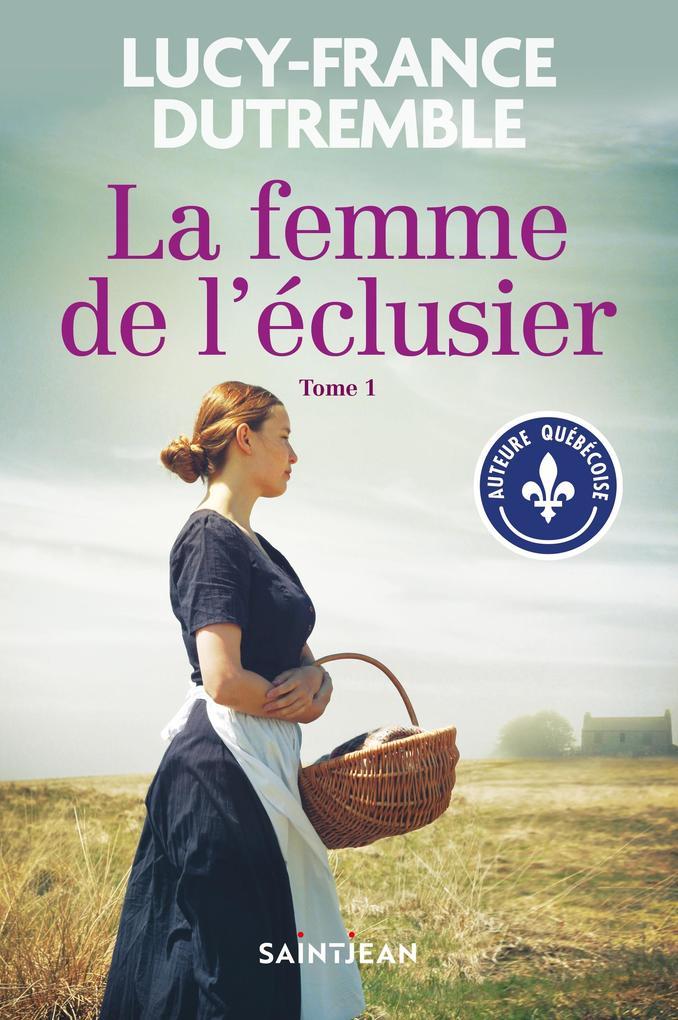 La femme de l'eclusier, tome 1