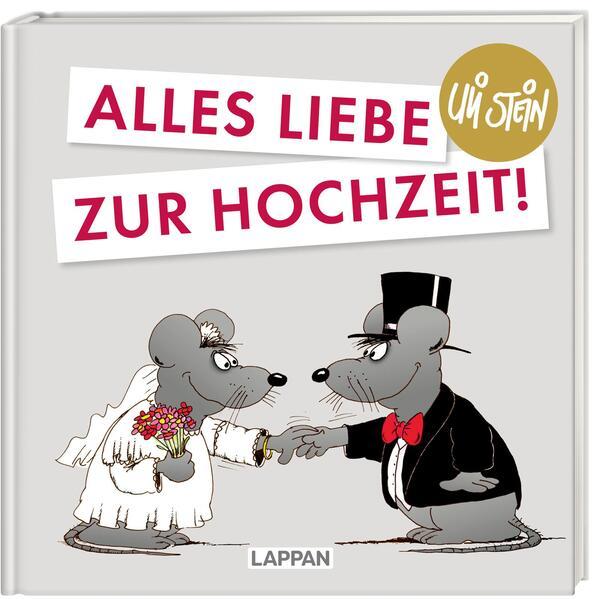 Uli Stein für Verliebte: Alles Liebe zur Hochzeit!