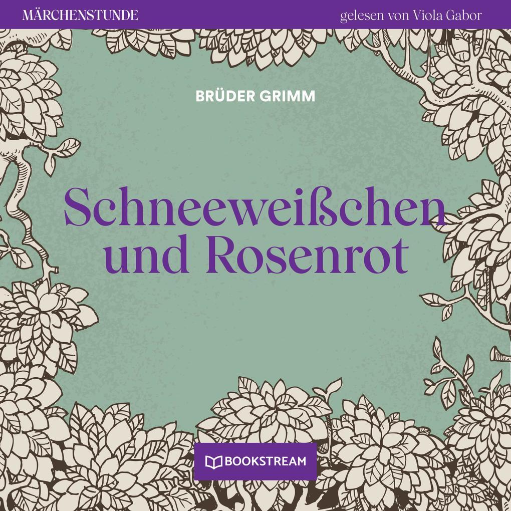 Schneeweißchen und Rosenrot