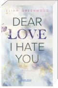 Easton High 1: Dear Love I Hate You