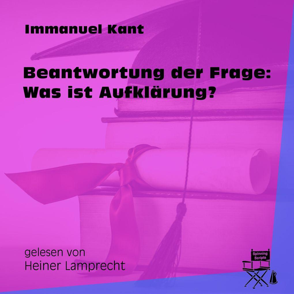 Beantwortung der Frage: Was ist Aufklärung?