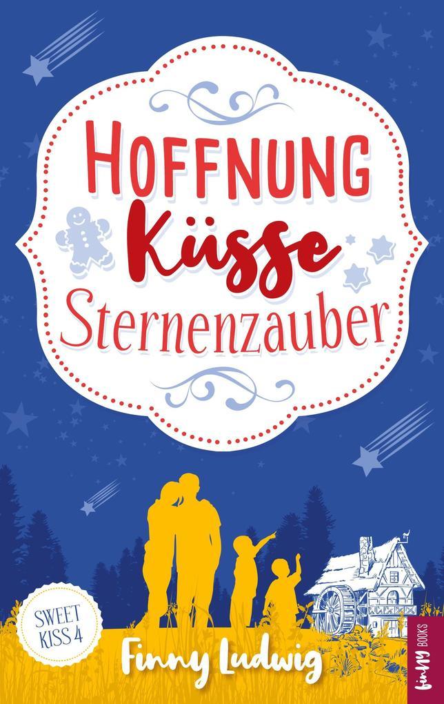 Hoffnung Küsse Sternenzauber