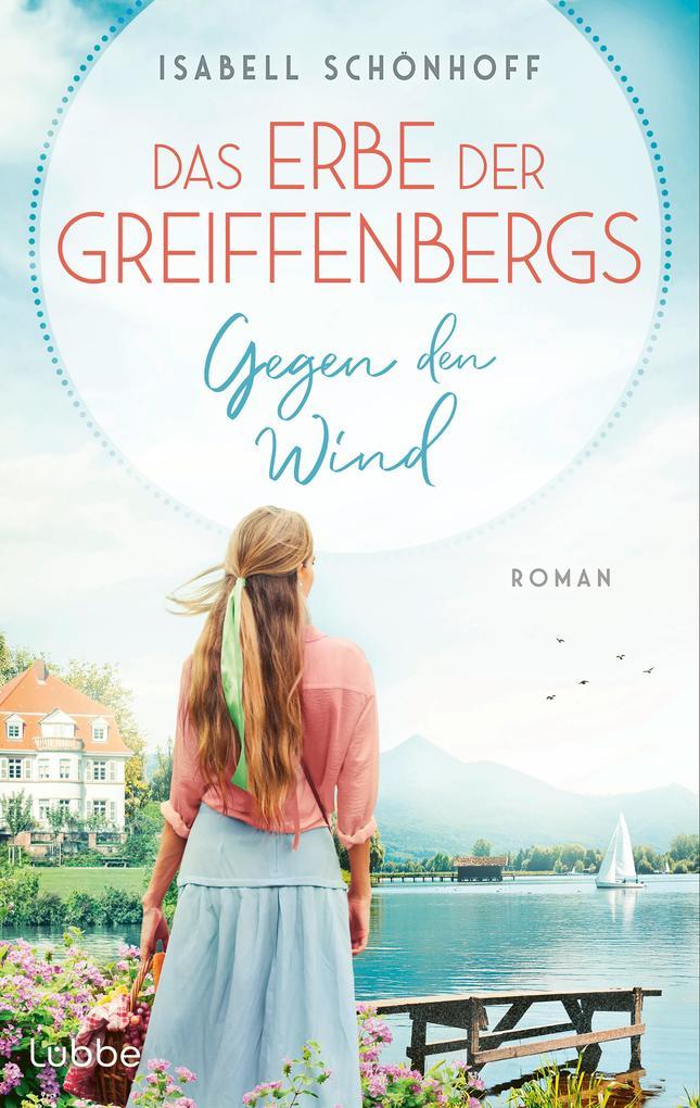 Das Erbe der Greiffenbergs - Gegen den Wind