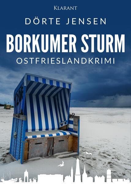 Borkumer Sturm. Ostfrieslandkrimi