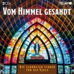 Vom Himmel gesandt:Die schönsten Lieder f.d.Seele