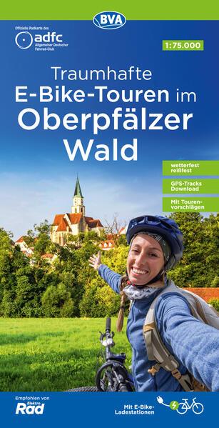 ADFC-Regionalkarte Traumhafte E-Bike-Touren im Oberpfälzer Wald, 1:75.000, mit Tagestourenvorschlägen, reiß- und wetterfest, GPS-Tracks-Download