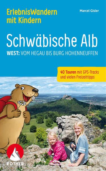 ErlebnisWandern mit Kindern Schwäbische Alb West: