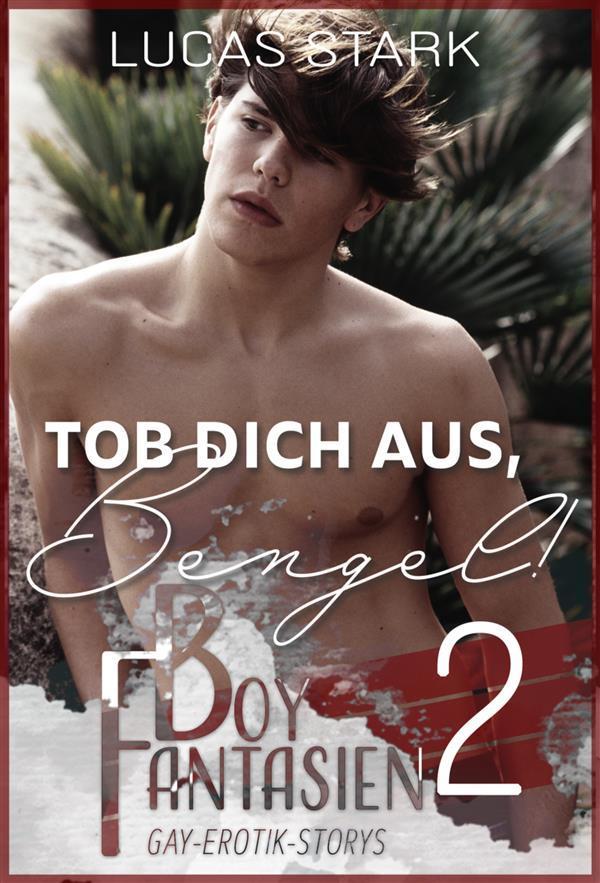 Tob dich aus, Bengel!