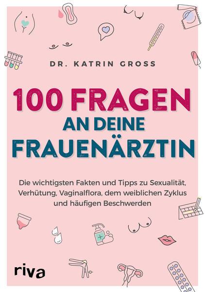 100 Fragen an deine Frauenärztin