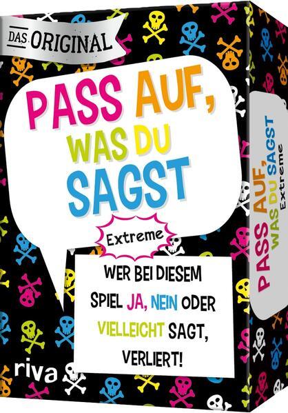 Pass auf, was du sagst - Extreme