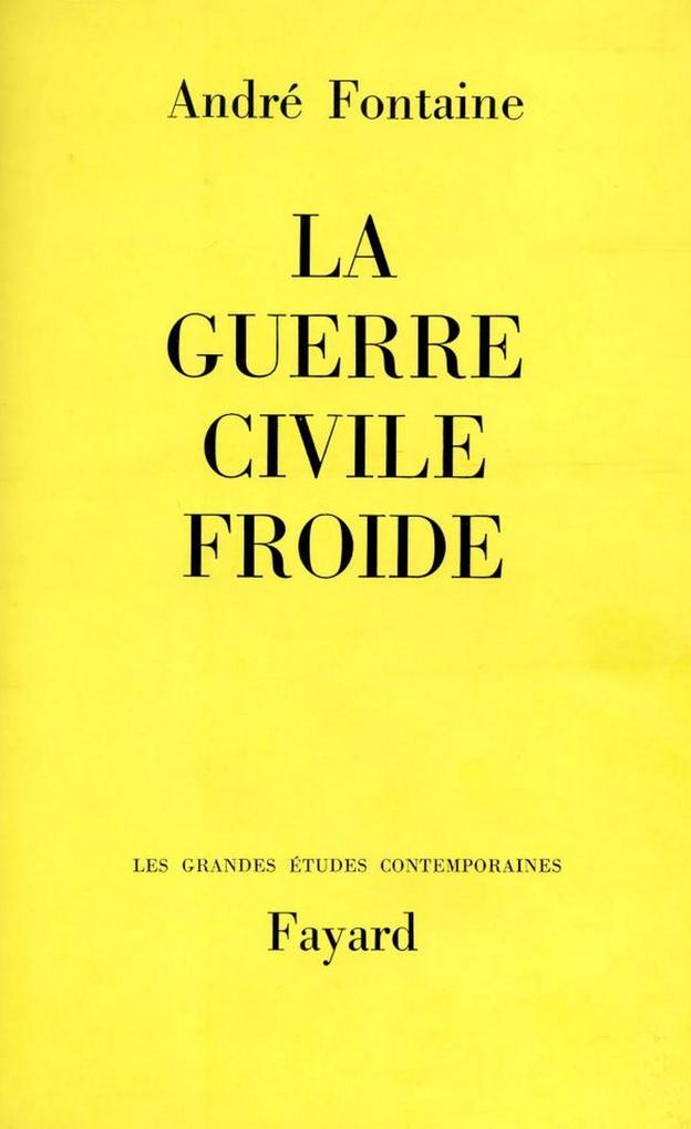 La Guerre civile froide