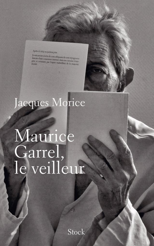 Maurice Garrel, le veilleur