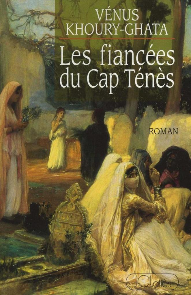 Les fiancées du Cap Ténés