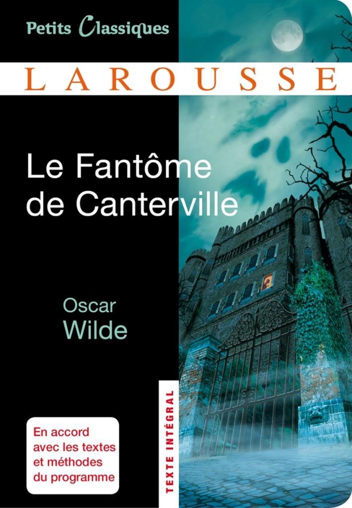 Le Fantôme de Canterville ; Le Modèle millionnaire