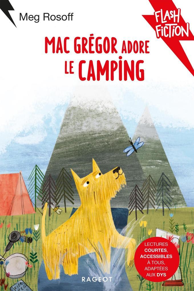 MacGrégor adore le camping