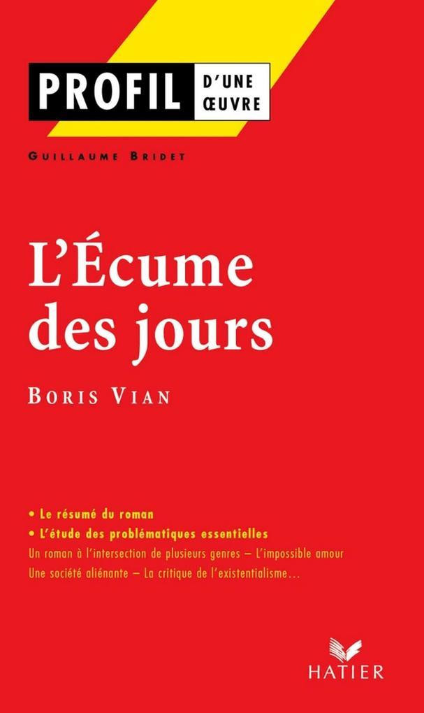 Profil - Vian (Boris) : L'écume des jours