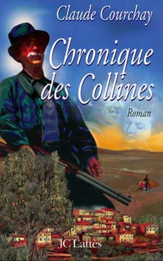 Chronique des Collines