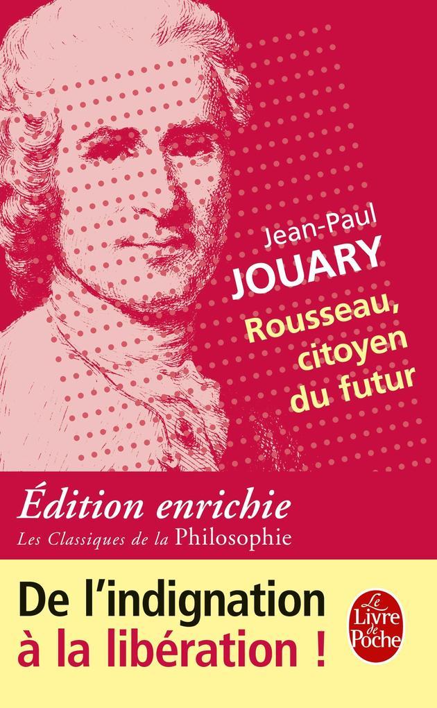 Rousseau, citoyen du futur