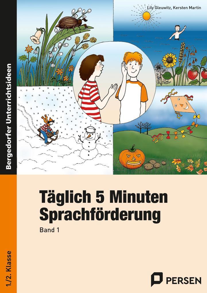 Täglich 5 Minuten Sprachförderung - Band 1