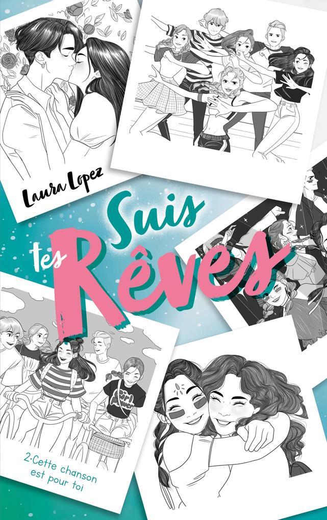 Suis tes rêves - Tome 2