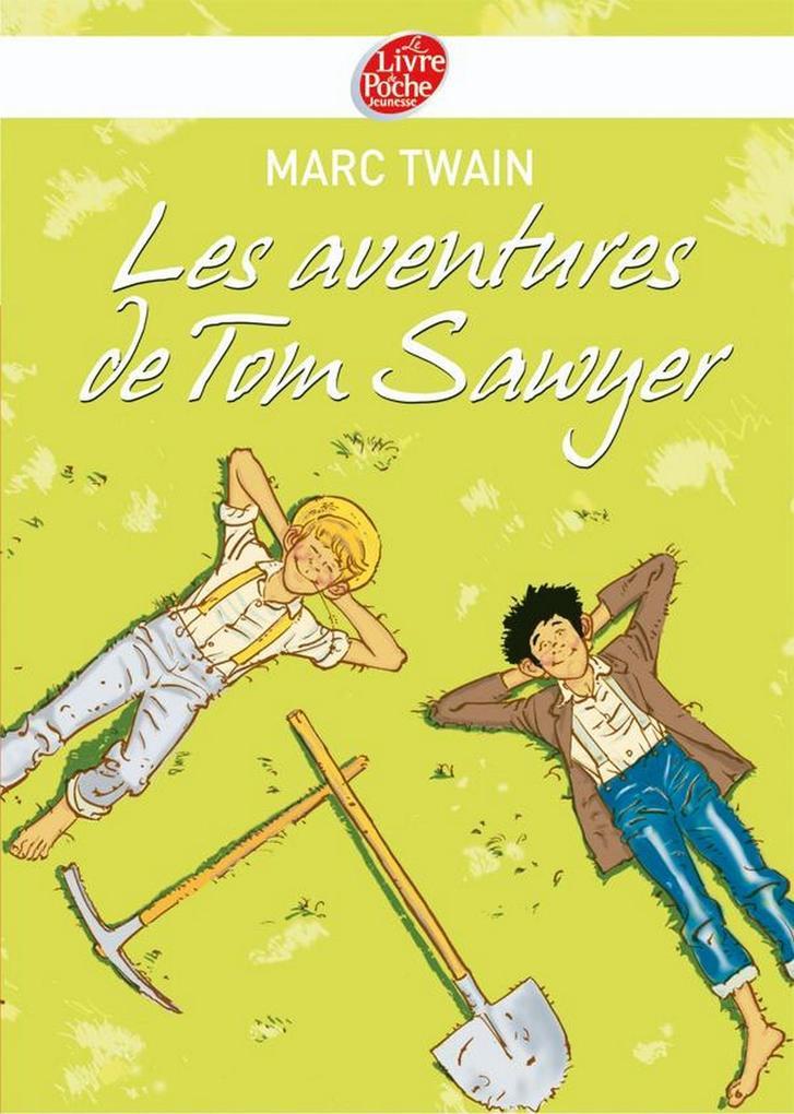 Les aventures de Tom Sawyer - Texte intégral