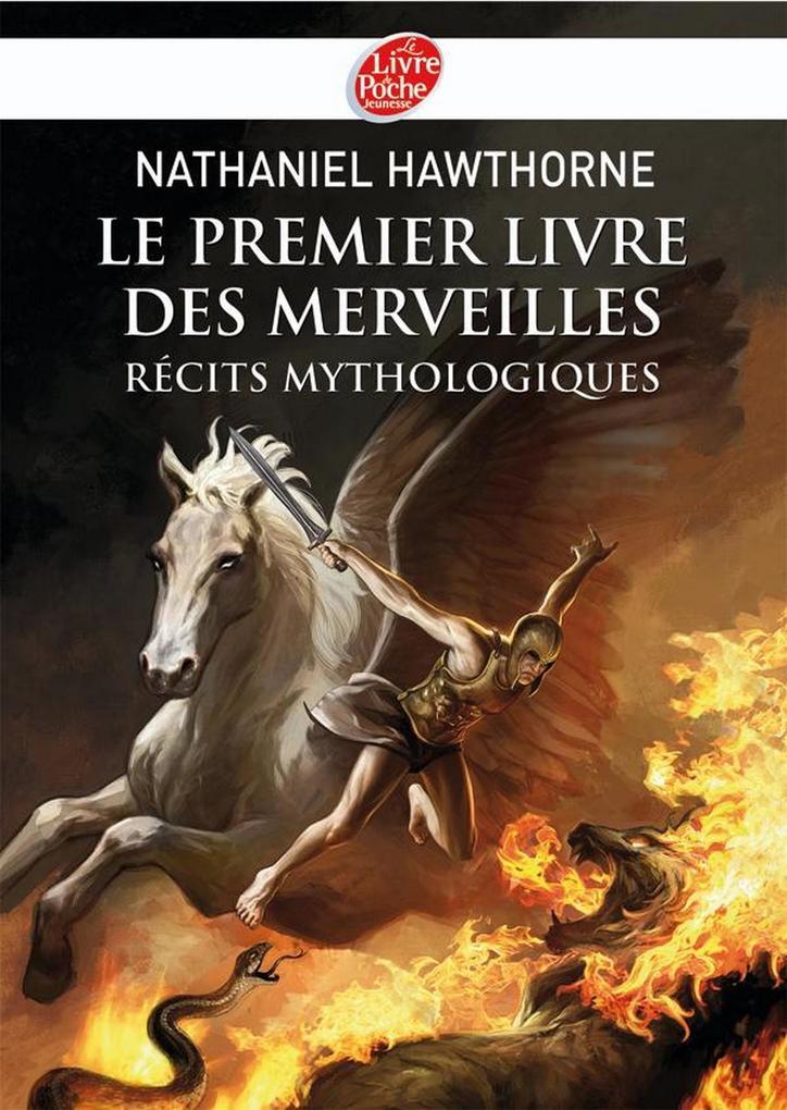 Le premier livre des merveilles - Récits mythologiques - Texte intégral