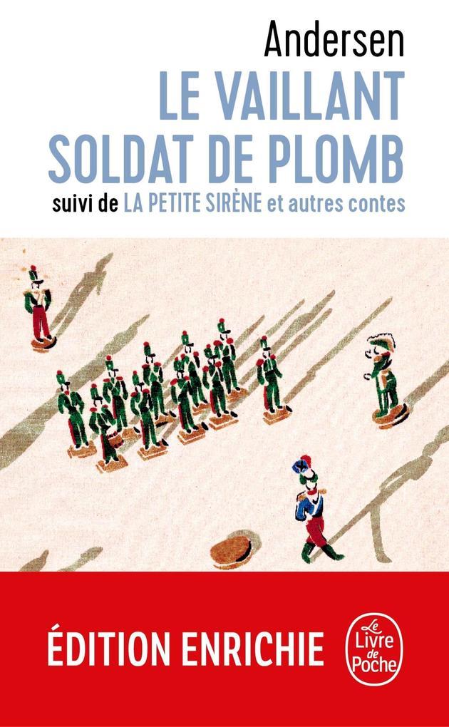 Le vaillant soldat de plomb / La petite sirène et autres contes