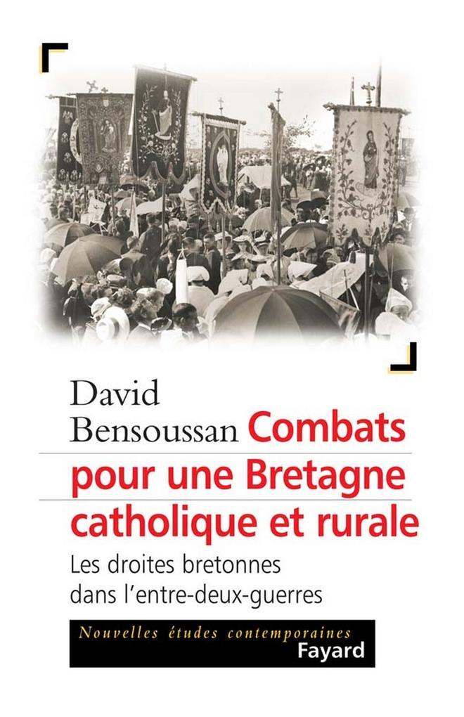 Combats pour une Bretagne catholique et rurale