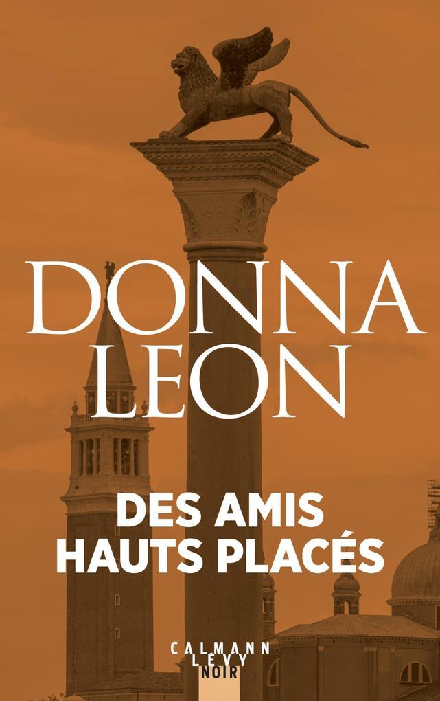 Des amis haut placés