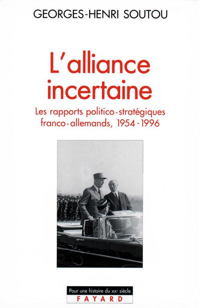 L'Alliance incertaine