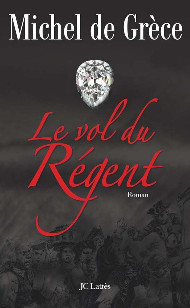 Le vol du Régent