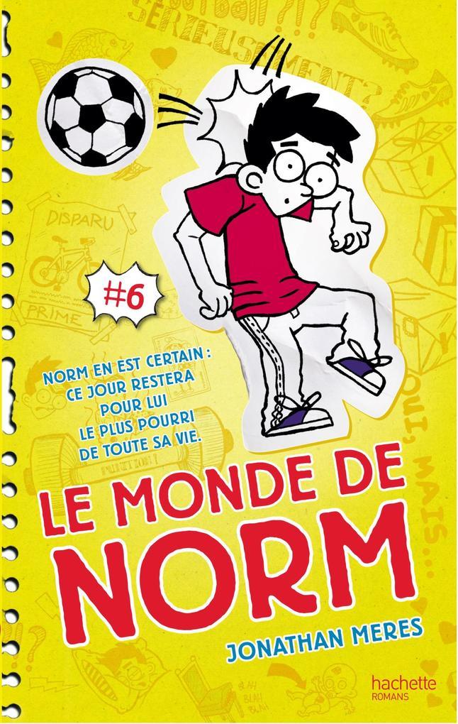 Le Monde de Norm - Tome 6