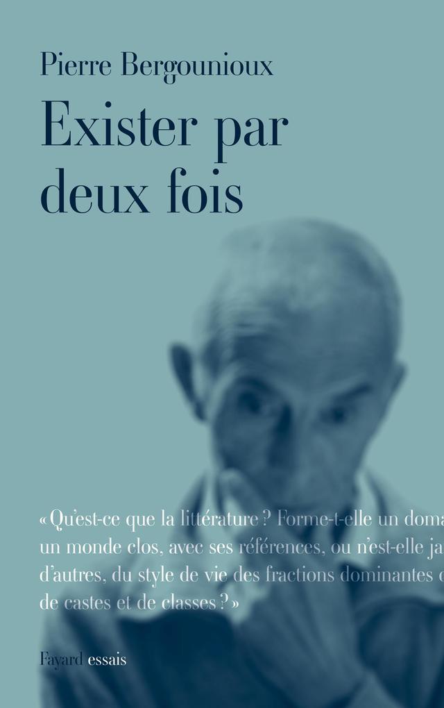 Exister par deux fois