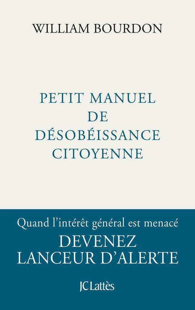 Petit manuel de désobéissance citoyenne