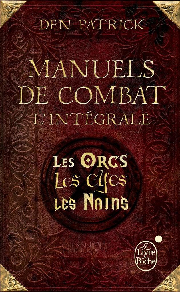 Manuels de combat : L'intégrale