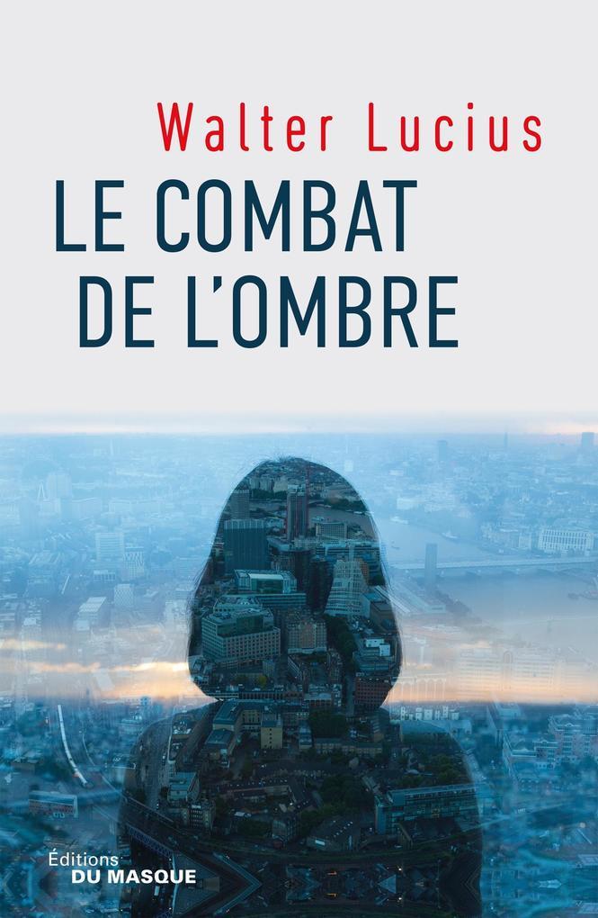 Le combat de l'ombre