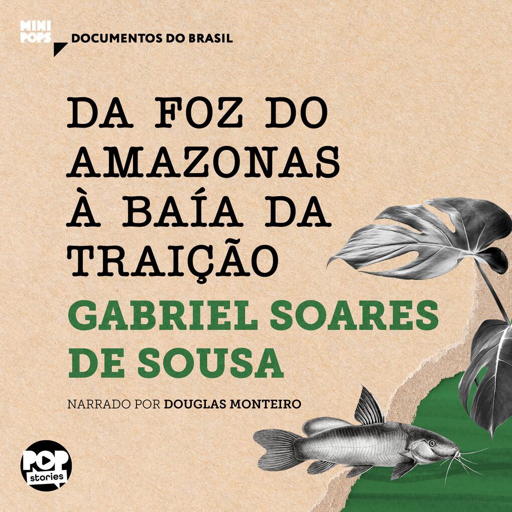 Da foz do Amazonas à Baía da Traição