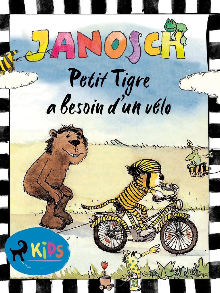 Petit Tigre a besoin d'un vélo