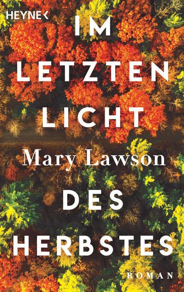 3. Mary Lawson: Im letzten Licht des Herbstes