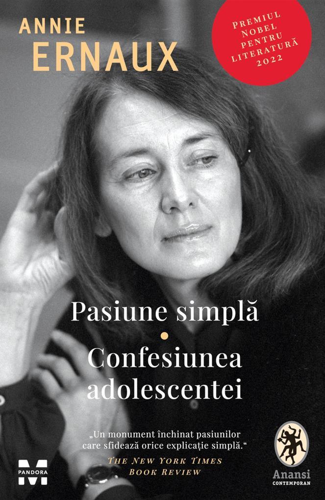 Pasiune simpla. Confesiunea adolescentei