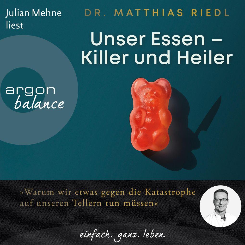 Unser Essen - Killer und Heiler