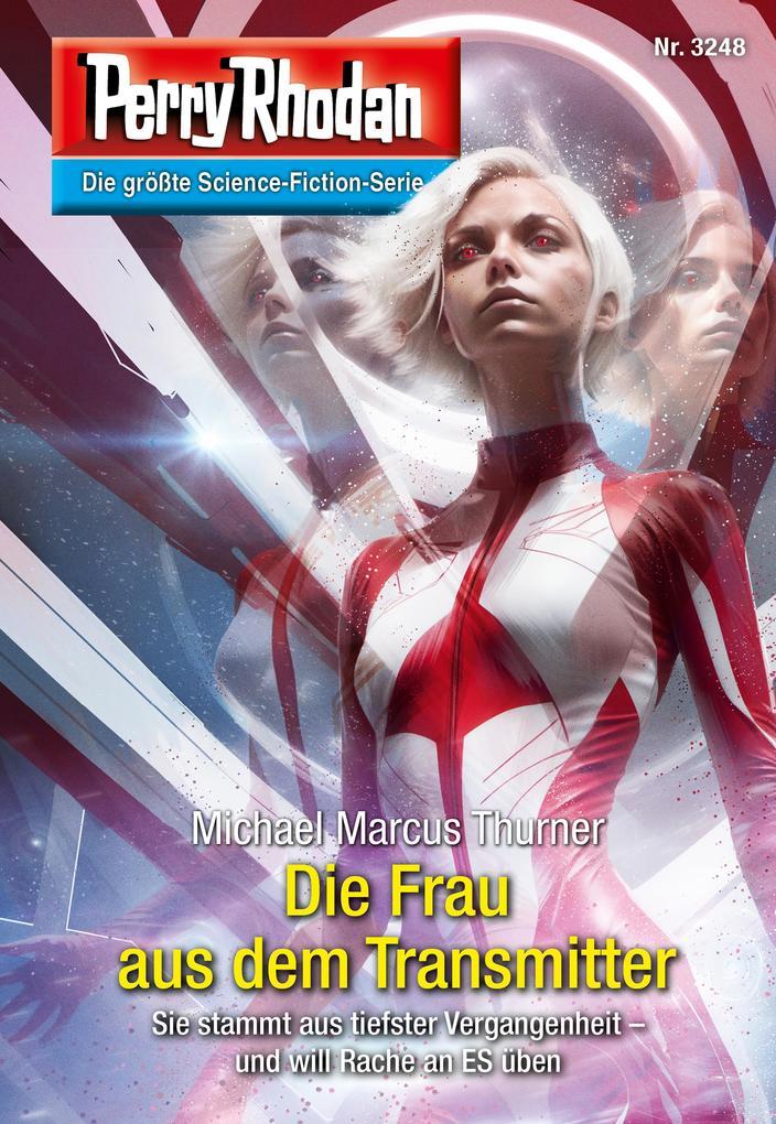 Perry Rhodan 3248: Die Frau aus dem Transmitter