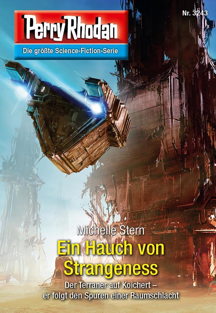 Perry Rhodan 3243: Ein Hauch von Strangeness