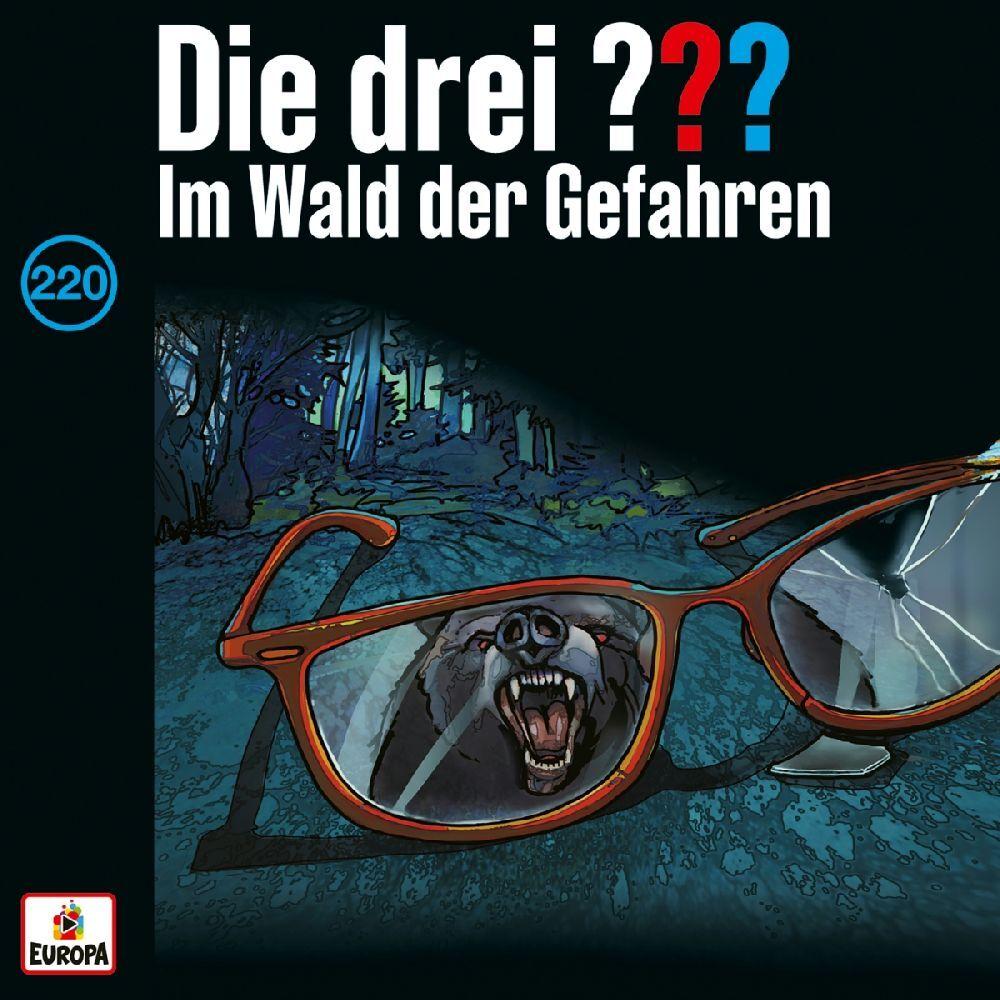 Die drei ??? 220: Im Wald der Gefahren