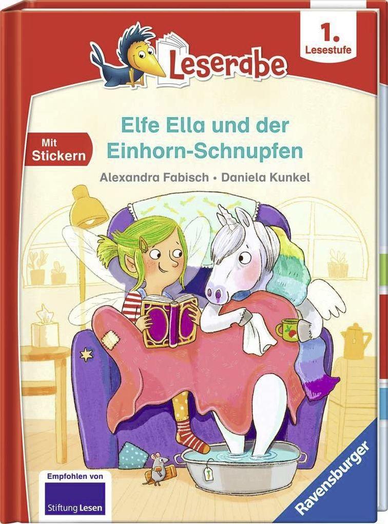 Elfe Ella und der Einhorn-Schnupfen - Leserabe ab 1. Klasse - Erstlesebuch für Kinder ab 6 Jahren