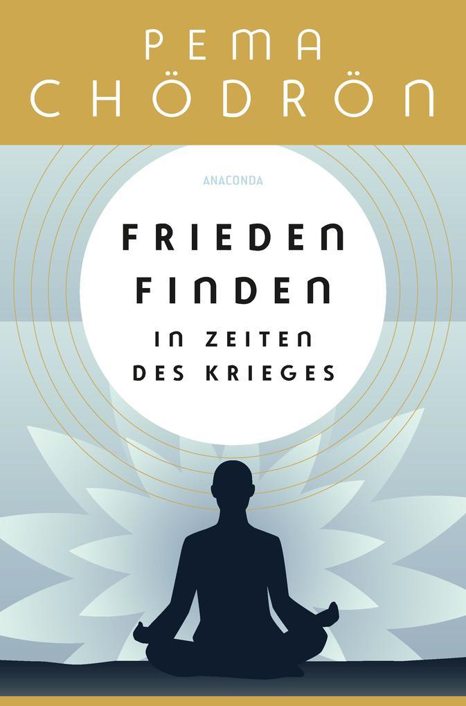 Frieden finden in Zeiten des Krieges