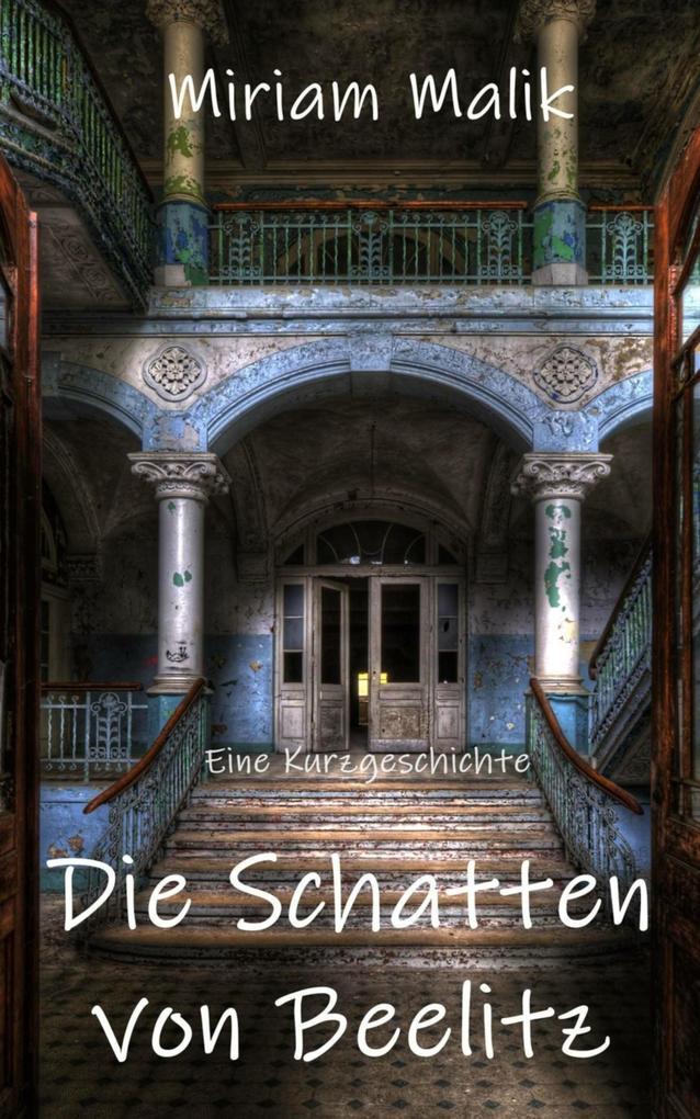 Die Schatten von Beelitz